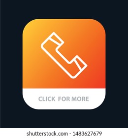 Call, Contact, Phone, Telephone Mobile App Button. Android and IOS Line Version
