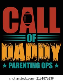 CALL OF DADDY PARENTING OPS VECTOR TSHIRT DESIGN GRAPHICS