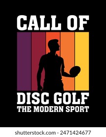 Call Of Disc Golf: The Modern Sport Disc golf t shirt design