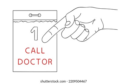CALL DOCTOR. Reminder to call a doctor. Editable hand drawn contour. Sketch in minimalist style. Vector illustration