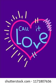 call it love,t-shirt design