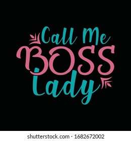 Call Me Boss Lady Printable Vector Illustration