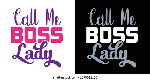 Call Me Boss Lady Printable Vector Illustration