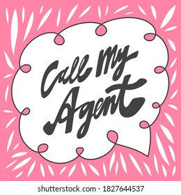 Call My Agent. Hand drawn lettering logo for social media content