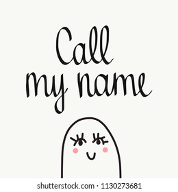 Call my name handdrawn lettering