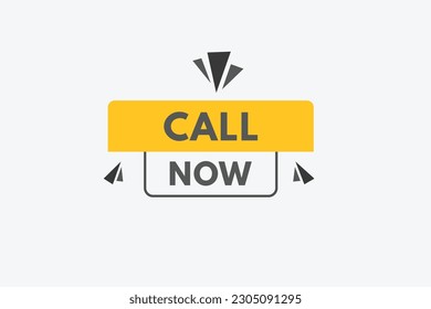 Call Now text Button. Call Now Sign Icon Label Sticker Web Buttons