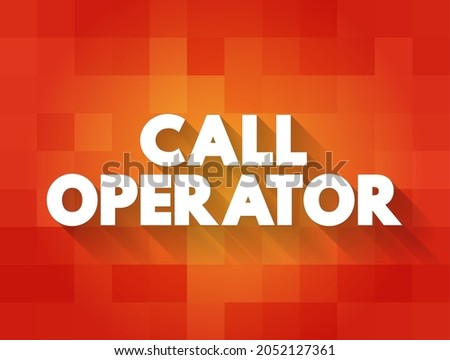 Call operator text quote, concept background