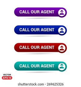 Call Our Agent button. Abstract beautiful text button with icon. Purple Button, Blue Button, Red Button, Green Button, Turquoise button. web design element. Call to action icon button