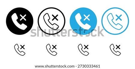Call Rejected Icon Set. Missed Call, Decline Phone and Connection Error Vector Symbols.

