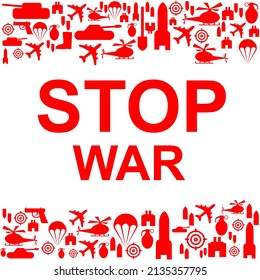 A call to stop the war and hostilities. Vector illustration