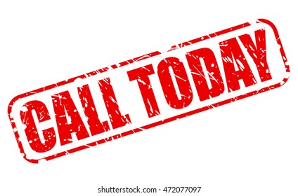 CALL TODAY red stamp text on white