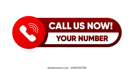 Call US Now button. Template for communication with support. Phone number in website header. Conspicuous sticker with phone number. Vector illustration.