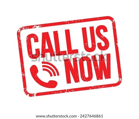 Call us now square grunge red rubber stamp isolated on white background. vector illustration