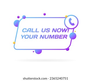 Call us now! Your number sign. Flat, purple, call us now, your number sign. Vector icon