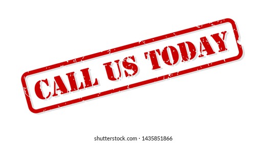 Call us today red rubber stamp vector isolated