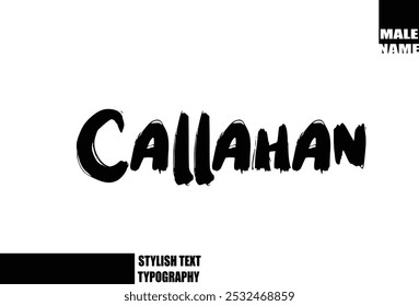 Callahan Bold Grunge Y Rough Brush Texto Tipografía De Baby Boy Nombre 