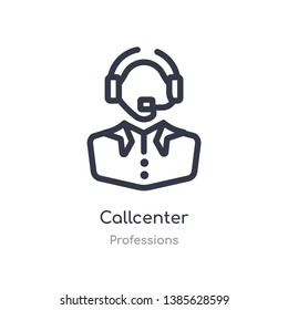callcenter outline icon. isolated line vector illustration from professions collection. editable thin stroke callcenter icon on white background