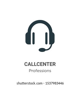 Callcenter vector icon on white background. Flat vector callcenter icon symbol sign from modern professions collection for mobile concept and web apps design.