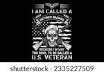 I Am Called A Retired Badass Because I’m Way Too Cool To Be Called A U.S. Veteran  - Veteran t shirts design, Hand drawn lettering phrase, Isolated on Black background, For the design of postcards, Cu