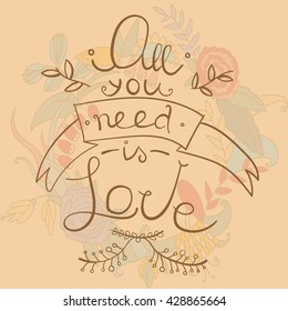 Calligraphic All You Need is Love inscription, All You Need is Love inscription image, Monochrome handwritten All You Need is Love inscription, All You Need is Love inscription art.