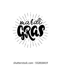 Calligraphic badge. Hand Lettering Mardi Gras for Designs - logos, postcards, posters, prints. Modern brush handwriting Typography.