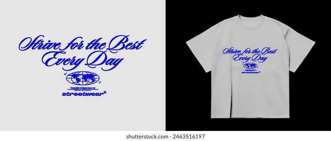 Calligraphic azul streetwear print. Texto motivacional moderno para la ropa, en dos versiones. Vector
