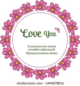 Calligraphic card love you, place for text, with green leaves and pink floral frame. Vector