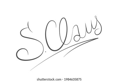 Calligraphic Christmas Signature Of Santa Claus. Isolated Vector Illustration For Greeting Cards, Banners, Prints, Posters, Scrapbooking. Simple Style