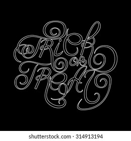 Calligraphic Halloween quote "Trick or Treat". Vector hand lettering illustration on black background. Could be used in invitation or poster design.
