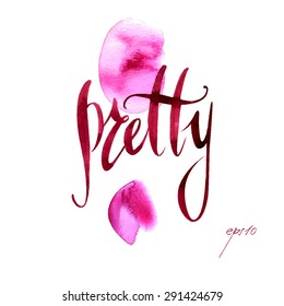 Calligraphic hand drawn watercolor lettering vector poster. Text lettering of an inspirational saying. Quote Typographical Poster Template, vector design on a watercolor background. 