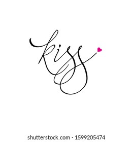 calligraphic hand-written inscription kiss. For postcard, banner, poster, social media. vector