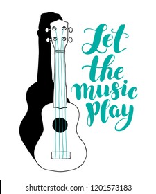 Calligraphic inscription "Let the music play" with ukulele or guitar. Music stamp, logo, poster. Vector design element. Black and Tiffany Blue