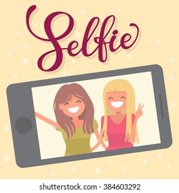 Calligraphic inscription selfie. Young girls are photographed together on a mobile device. Vector illustration of a flat design