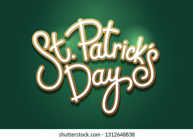 Calligraphic inscription: "St. Patrick's Day" on a luminous green background. Vector holiday illustration.