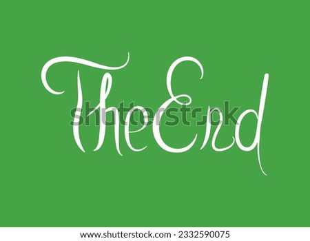 Calligraphic inscription "The End" . Vector typographic illustration, word, phrase about the end. Handwritten design for banner, flyer, postcard.  Lettering 