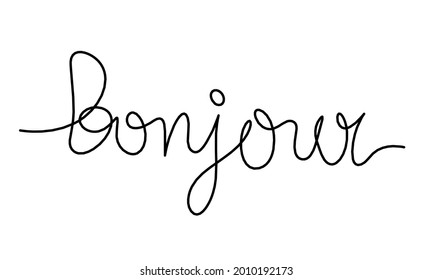 Calligraphic inscription of word "bonjour" as continuous line drawing on white  background. Vector