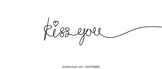 Calligraphic inscription of word "kiss you" as continuous line drawing on white  background. Vector