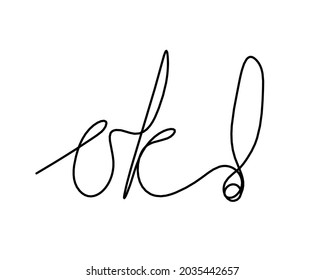 Calligraphic inscription of word "ok" with exclamation mark as continuous line drawing on white  background. Vector