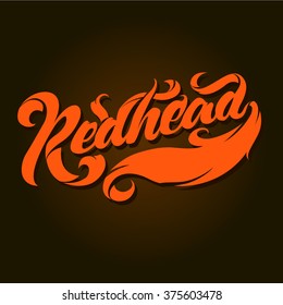 Calligraphic inscription word Redhead. Vector lettering for card and poster design, social media content and fashion.