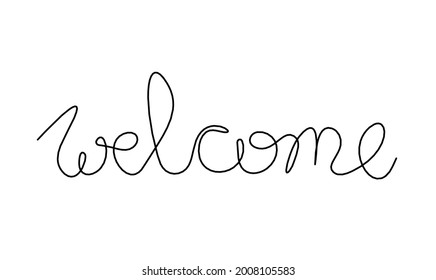 Calligraphic inscription of word "welcome" as continuous line drawing on white  background. Vector