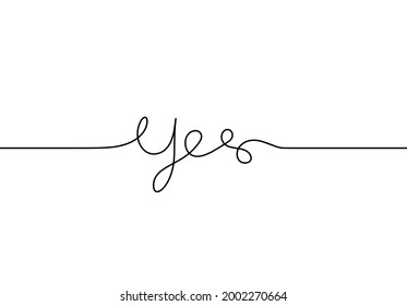 Calligraphic inscription of word "yes" as continuous line drawing on white background. Vector