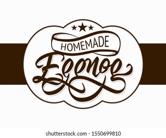 Calligraphic Label Design For Homemade Eggnog. Vector Inscription Design. 