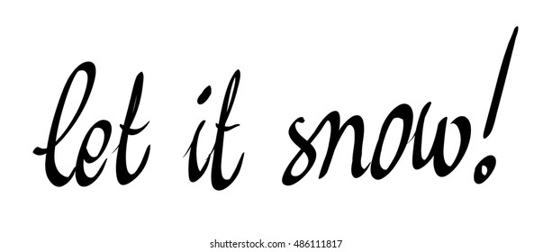 Calligraphic Let it snow vector 