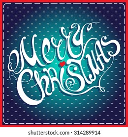 Calligraphic Merry Christmas lettering. Vector illustration. Merry Christmas retro postcard. Quote isolated on background.