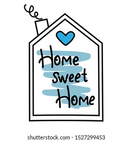 Calligraphic quote Home Sweet Home - Typography poster in cartoon style. Handmade lettering print. Vector illustration with house hood and lovely heart for greeting cards