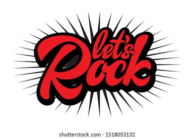 Calligraphic red inscription Lets Rock on white background.
