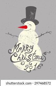 Calligraphic retro Christmas greeting card design with snowman. Grunge vector illustration.