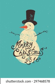 Calligraphic retro Christmas greeting card design with snowman. Grunge vector illustration.