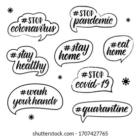 Calligraphic set of hashtags on the coronavirus pandemic. Black words ink in black ink in in the dialog boxes. Vector illustration