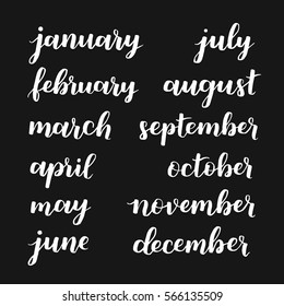 Calligraphic set of quote Hello months of the year. Brush handwritten Hand lettering names of months. Calligraphic isolated set in white ink on black background. Vector illustration